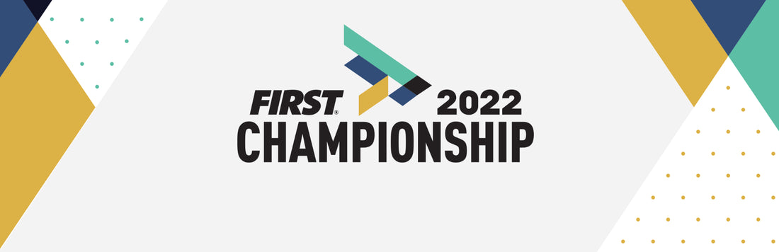 FIRST 2022 Championship Update